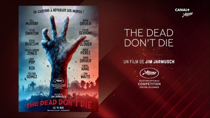 The dead don't die - Le Petit Cercle - Cannes 2019