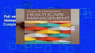 Full version  Dunn   Haimann s Healthcare Management Complete