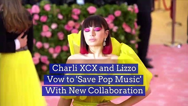 Charli XCX and Lizzo Vow to 'Save Pop Music' With New Collaboration