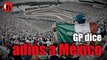 GP dice adiós a México