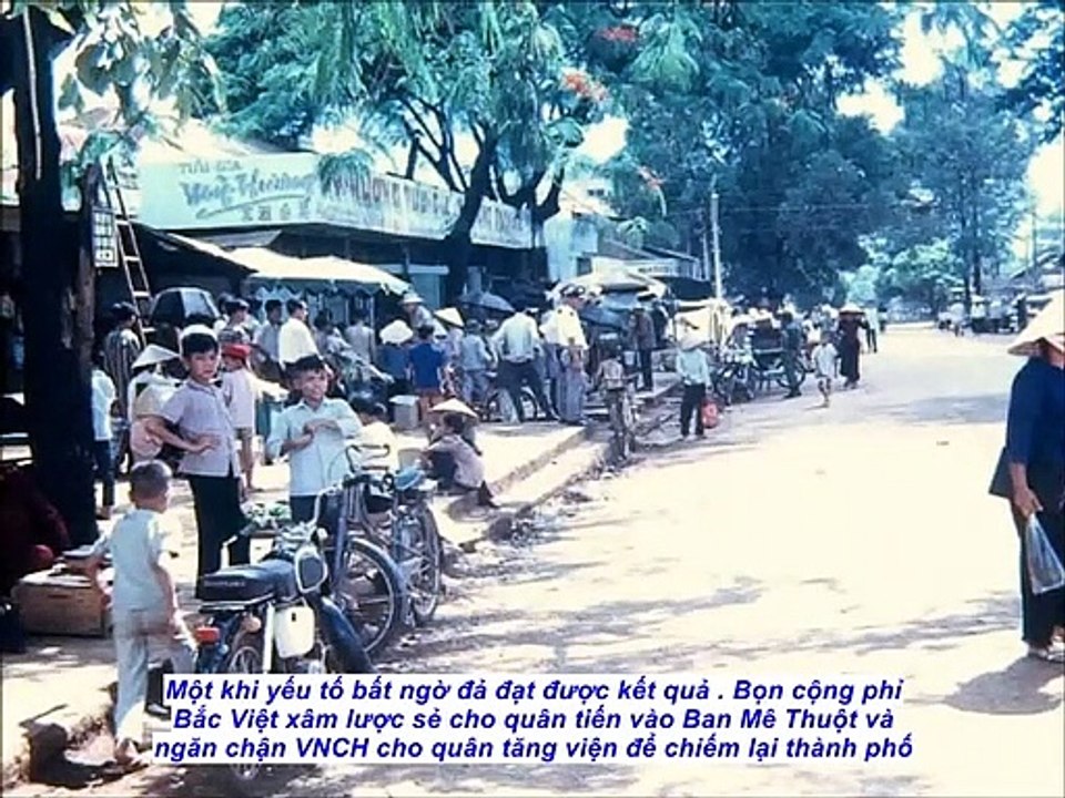 Nguyên Nhân Thị Xã Ban Mê Thuột Thất Thủ Ngày 10 Tháng 3 Năm 1975
