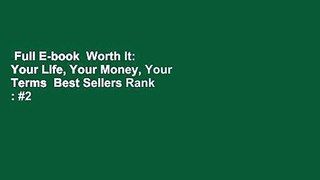 Full E-book  Worth It: Your Life, Your Money, Your Terms  Best Sellers Rank : #2