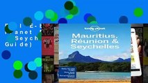Full E-book Lonely Planet Mauritius, Reunion   Seychelles (Travel Guide)  For Kindle
