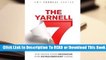 [Read] The Yarnell 7: The Seven Core Decisions for Extraordinary Living  For Trial