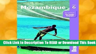 [Read] Mozambique (Bradt Travel Guides)  For Online