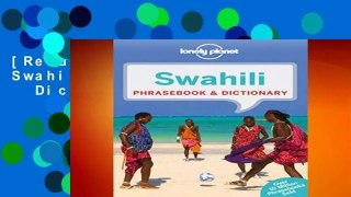 [Read] Lonely Planet Swahili Phrasebook   Dictionary  For Online