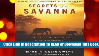 [Read] Secrets of the Savanna  For Trial