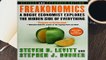 Online Freakonomics: A Rogue Economist Explores the Hidden Side of Everything  For Trial