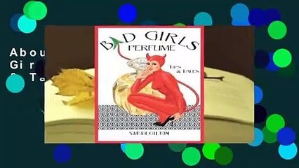 About For Books  Bad Girls Perfume: Tips & Tales  Review