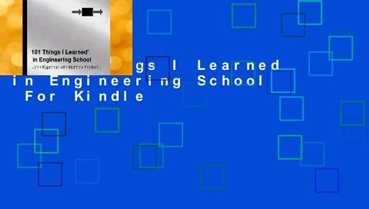 101 Things I Learned in Engineering School  For Kindle
