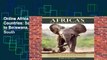 Online Africa s Top Wildlife Countries: Safari Planning Guide to Botswana, Kenya, Namibia, South