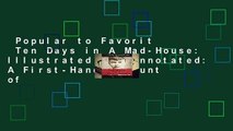 Popular to Favorit  Ten Days in A Mad-House: Illustrated and Annotated: A First-Hand Account of