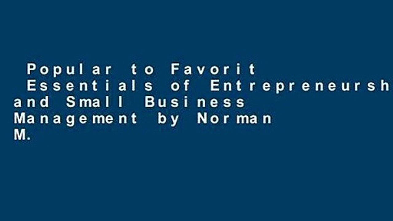Popular to Favorit  Essentials of Entrepreneurship and Small Business Management by Norman M.