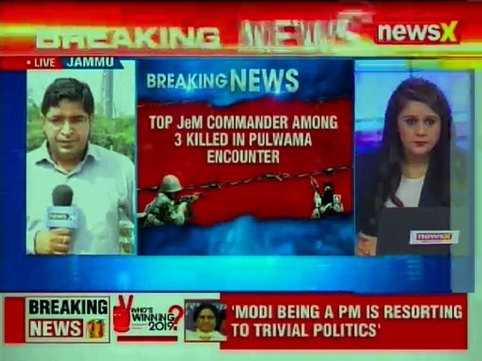 Pulwama encounter: Top JeM commander among 3 killed; 1 jawan, 1 civilian also killed