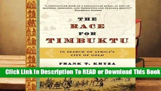 Online The Race for Timbuktu: In Search of Africa s City of Gold  For Trial