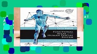 About For Books  Functional Atlas of the Human Fascial System, 1e by Carla Stecco MD
