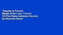 Popular to Favorit  Blood of the Lost: Volume 10 (The Rylee Adamson Novels) by Shannon Mayer