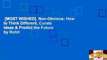 [MOST WISHED]  Non-Obvious: How to Think Different, Curate Ideas & Predict the Future by Rohit