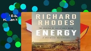 Full E-book  Energy: A Human History  For Kindle