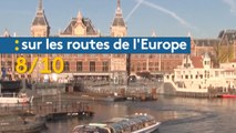 Sur les routes de l'Europe (8/10) : Amsterdam et les Pays-Bas