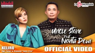 Uncle Stone Feat Novita Dewi - Keliru (Official Music Video)