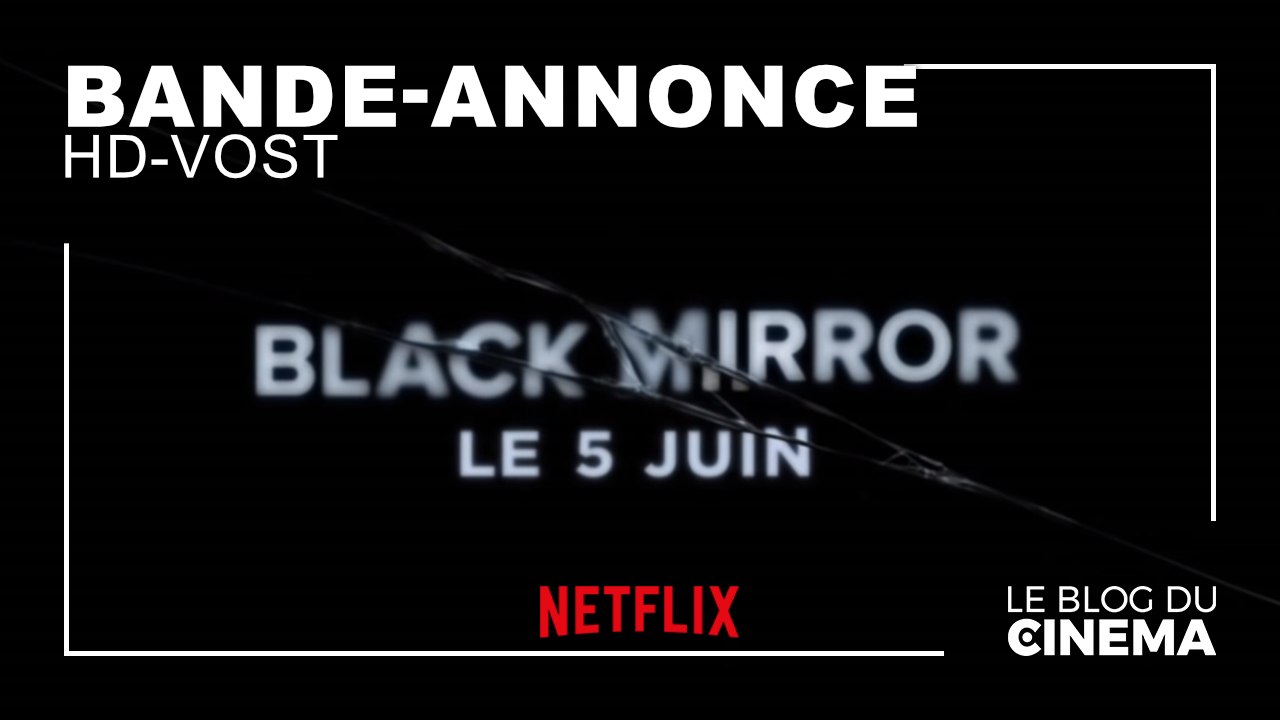 BLACK MIRROR - Saison 5 : bande-annonce [HD-VOST]