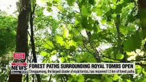 8 forest paths surrounding royal tombs open