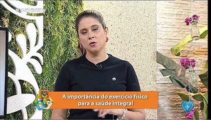 A importância do exercício físico para a saúde integral