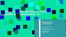 Selected Commercial Statutes (Selected Statutes)  Best Sellers Rank : #3