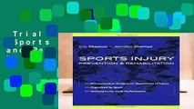 Trial New Releases  Sports Injury Prevention and Rehabilitation by Eric Shamus