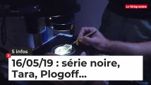 Série noire, Tara, Plogoff, Stade Rennais... Cinq infos bretonnes de ce 16 mai
