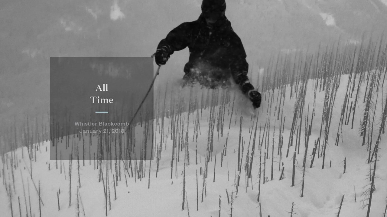 All Time - Whistler Blackcomb - Jan 21, 2018