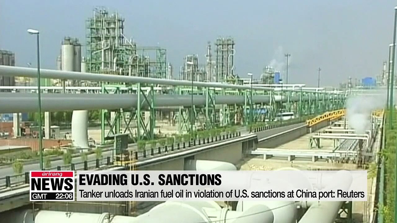 Tanker unloads Iranian fuel oil in violation of U.S. sanctions at China port: Reuters