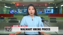 Walmart says increased tariffs on Chinese goods will cause prices to rise