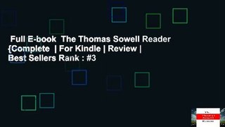 Full E-book  The Thomas Sowell Reader {Complete  | For Kindle | Review | Best Sellers Rank : #3