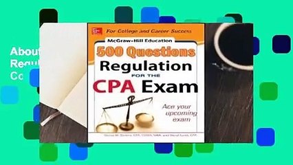 About For Books  McGraw-Hill Education 500 Regulation Questions for the CPA Exam Complete
