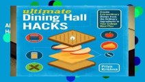 About For Books  Ultimate Dining Hall Hacks  Review