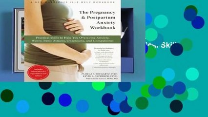 About For Books  The Pregnancy and Postpartum Anxiety Workbook: Practical Skills to Help You