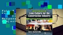 Full E-book Lean Culture for the Construction Industry: Building Responsible and Committed Project