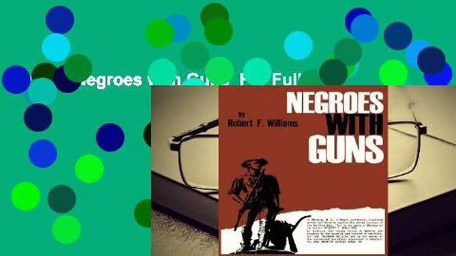 Online Negroes with Guns For Full