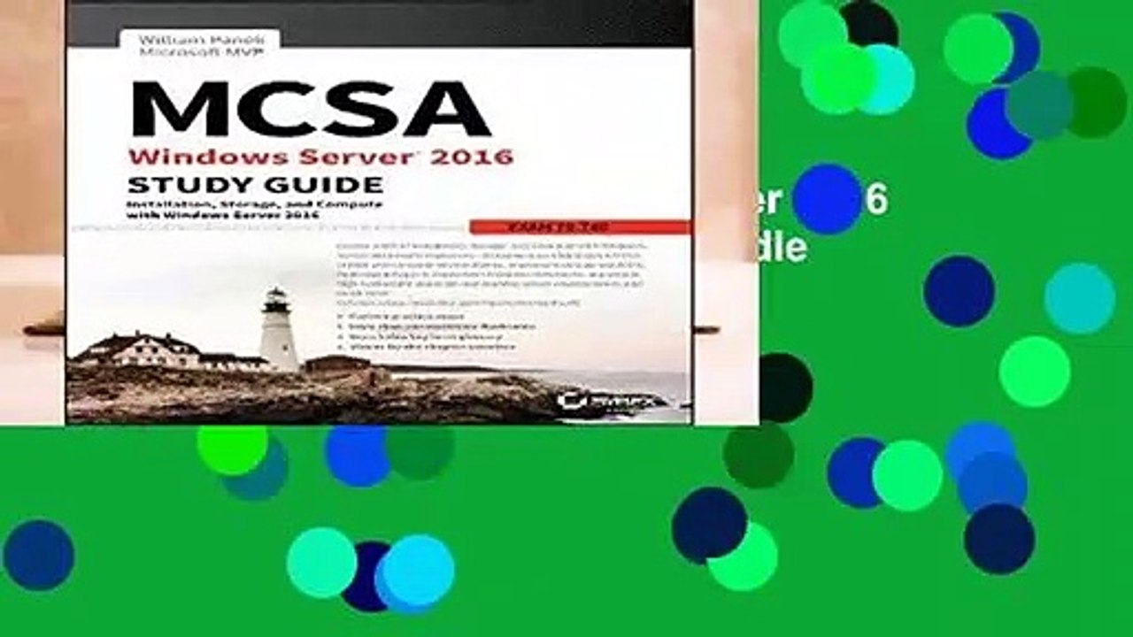 Full version  MCSA Windows Server 2016 Study Guide: Exam 70-740  For Kindle