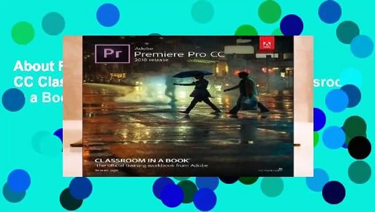 About For Books  Adobe Premiere Pro CC Classroom in a Book (2018 release) (Classroom in a Book
