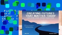 Full E-book  Creating Futures that Matter Today: Facilitating Change through Shared Vision  Best