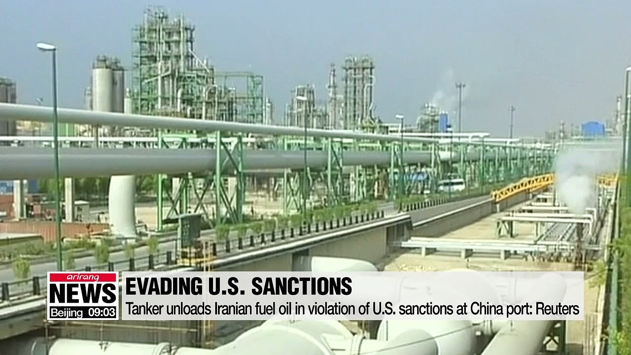 Tanker unloads Iranian fuel oil in violation of U.S. sanctions at China port: Reuters