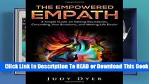 Full E-book  The Empowered Empath: A Simple Guide on Setting Boundaries, Controlling Your