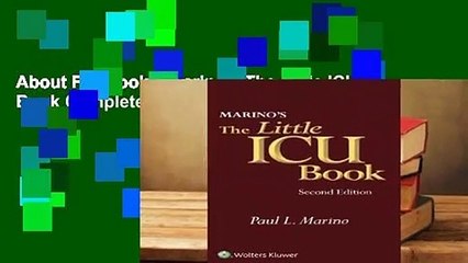 About For Books  Marino's The Little ICU Book Complete
