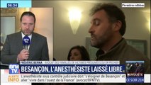 La décision de laisser l'anesthésiste de Besançon en liberté sous contrôle judiciaire 