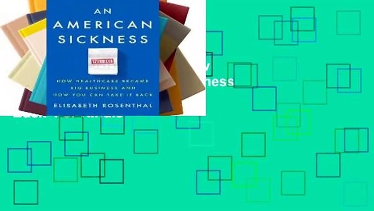 An American Sickness: How Healthcare Became Big Business and How You Can Take It Back  For Kindle