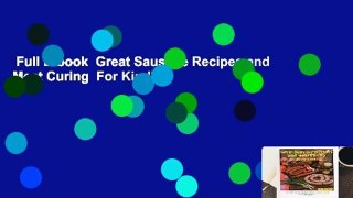Full E-book  Great Sausage Recipes and Meat Curing  For Kindle
