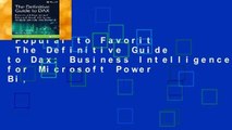Popular to Favorit  The Definitive Guide to Dax: Business Intelligence for Microsoft Power Bi,